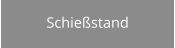 Schießstand